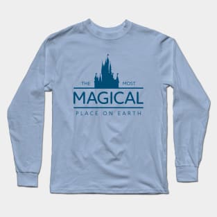 The Most Magical Place on Earth Long Sleeve T-Shirt